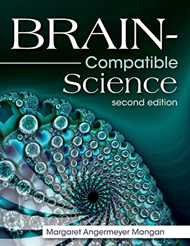 Brain-Compatible Science - Mangan, Margaret Angermeyer