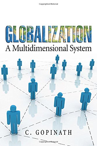 9781412940191: Globalization: A Multidimensional System