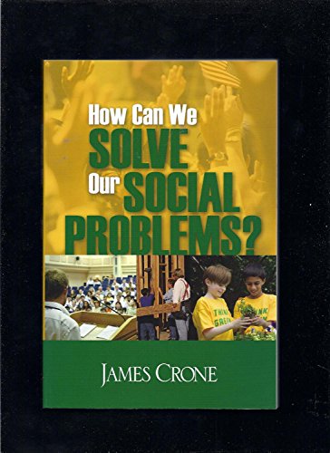 Imagen de archivo de How Can We Solve Our Social Problems? a la venta por HPB-Emerald