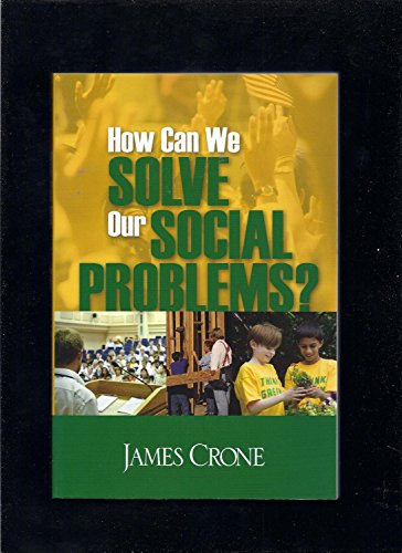 Stock image for How Can We Solve Our Social Problems? for sale by Granada Bookstore,            IOBA