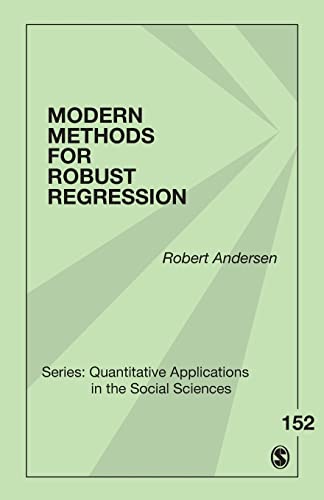 Modern Methods for Robust Regression (Quantitative Applications in the Social Sciences) (9781412940726) by Andersen, Robert