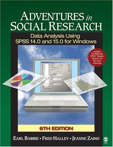 Stock image for Adventures in Social Research : Data Analysis Using SPSS 14. 0 and 15. 0 for Windows for sale by Better World Books