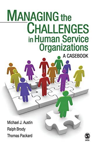 Imagen de archivo de Managing the Challenges in Human Service Organizations: A Casebook a la venta por BooksRun