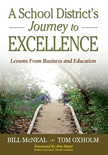 Stock image for A School District's Journey to Excellence: Lessons from Business and Education for sale by ThriftBooks-Atlanta