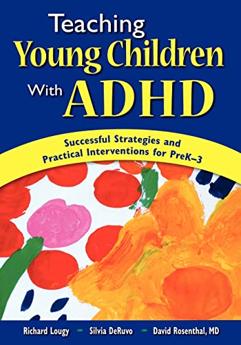 Beispielbild fr Teaching Young Children With ADHD: Successful Strategies and Practical Interventions for PreK-3 zum Verkauf von BooksRun