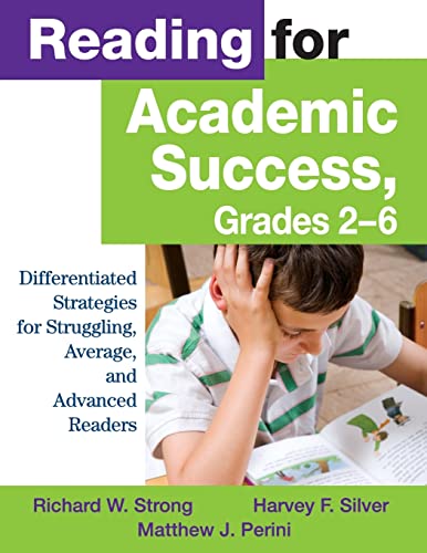 Imagen de archivo de Reading for Academic Success, Grades 2-6: Differentiated Strategies for Struggling, Average, and Advanced Readers a la venta por HPB-Red