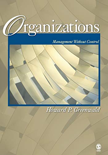 Beispielbild fr Organizations : Management Without Control zum Verkauf von Better World Books
