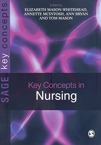 Stock image for Key Concepts in Nursing (SAGE Key Concepts series) for sale by MusicMagpie