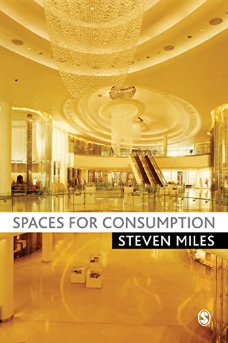 Beispielbild fr Spaces for Consumption: Pleasure and Placelessness in the Post-Industrial City zum Verkauf von WorldofBooks