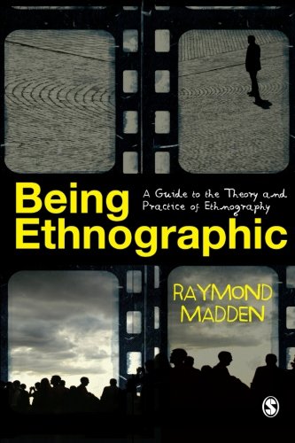 9781412946971: Being Ethnographic: A Guide to the Theory and Practice of Ethnography