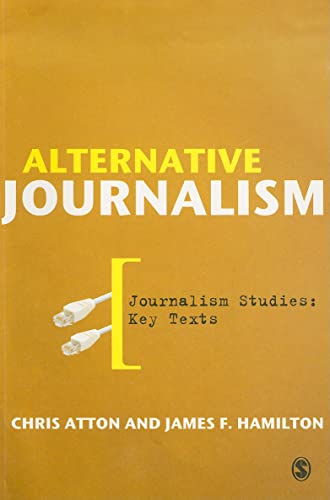 Imagen de archivo de Alternative Journalism (Journalism Studies: Key Texts) a la venta por WorldofBooks