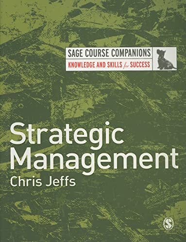 Beispielbild fr Strategic Management (SAGE Course Companions Series) zum Verkauf von WorldofBooks
