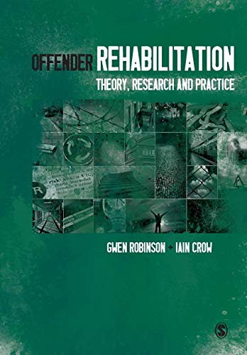 Beispielbild fr Offender Rehabilitation: Theory, Research and Practice zum Verkauf von Reuseabook