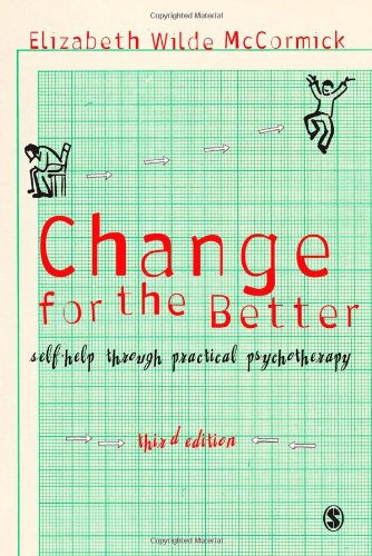 9781412948265: Change for the Better: Self-Help through Practical Psychotherapy