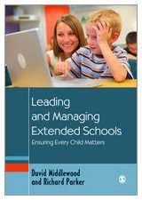 Imagen de archivo de Leading and Managing Extended Schools: Ensuring Every Child Matters a la venta por ThriftBooks-Dallas