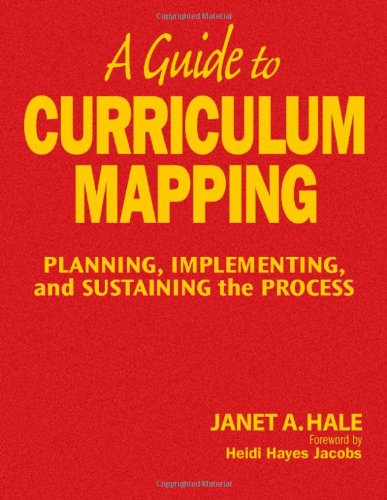 9781412948913: A Guide to Curriculum Mapping: Planning, Implementing, and Sustaining the Process