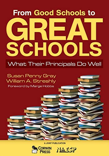 Imagen de archivo de From Good Schools to Great Schools : What Their Principals Do Well a la venta por Better World Books: West