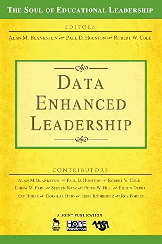 9781412949347: Data-Enhanced Leadership: 7 (The Soul of Educational Leadership Series)