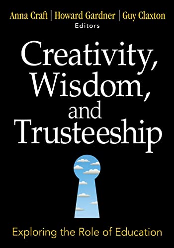 Imagen de archivo de Creativity, Wisdom, and Trusteeship: Exploring the Role of Education a la venta por ThriftBooks-Dallas