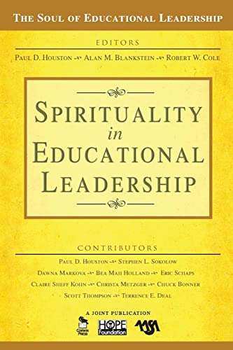 9781412949422: Spirituality in Educational Leadership: 4 (The Soul of Educational Leadership Series)