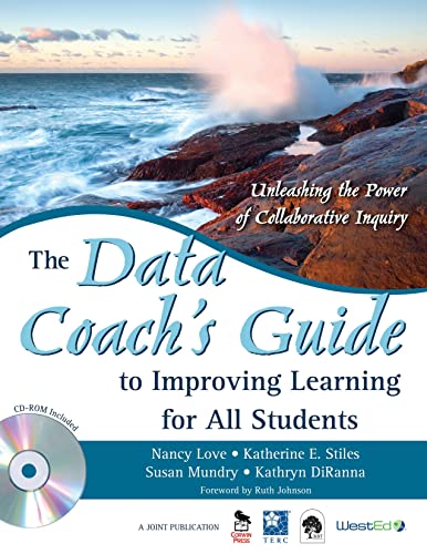 Stock image for The Data Coach's Guide to Improving Learning for All Students: Unleashing the Power of Collaborative Inquiry for sale by HPB-Red