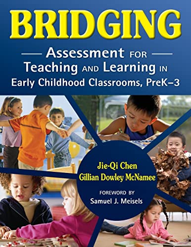 Imagen de archivo de Bridging: Assessment for Teaching and Learning in Early Childhood Classrooms, PreK-3 a la venta por Your Online Bookstore