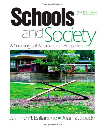 Stock image for Schools and Society : A Sociological Approach to Education for sale by Better World Books