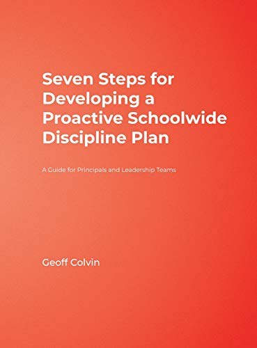 Imagen de archivo de Seven Steps for Developing a Proactive Schoolwide Discipline Plan: A Guide for Principals and Leadership Teams a la venta por SecondSale