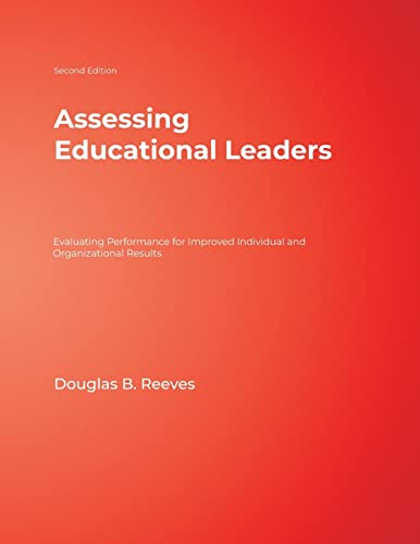 Imagen de archivo de Assessing Educational Leaders: Evaluating Performance for Improved Individual and Organizational Results a la venta por ThriftBooks-Atlanta