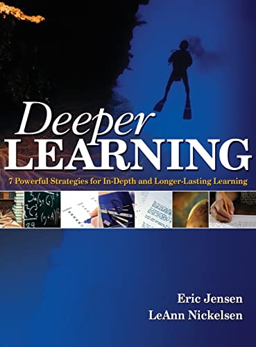 Beispielbild fr Deeper Learning: 7 Powerful Strategies for In-Depth and Longer-La zum Verkauf von Hawking Books