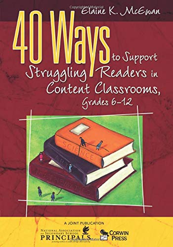 Stock image for 40 Ways to Support Struggling Readers in Content Classrooms, Grades 6-12 for sale by SecondSale