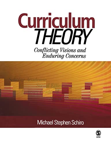 Stock image for Curriculum Theory: Conflicting Visions and Enduring Concerns for sale by GF Books, Inc.