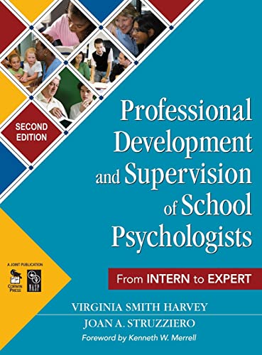 9781412953269: Professional Development and Supervision of School Psychologists: From Intern to Expert