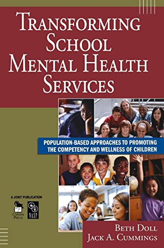 Stock image for Transforming School Mental Health Services: Population-Based Approaches to Promoting the Competency and Wellness of Children for sale by HPB-Red