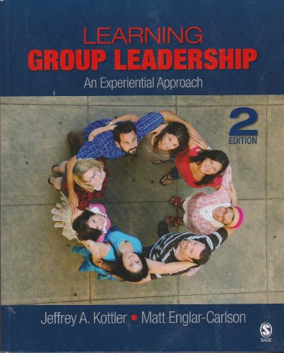 Beispielbild fr Learning Group Leadership: An Experiential Approach zum Verkauf von Anybook.com