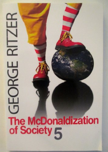 Stock image for The McDonaldization of Society 5 for sale by SecondSale