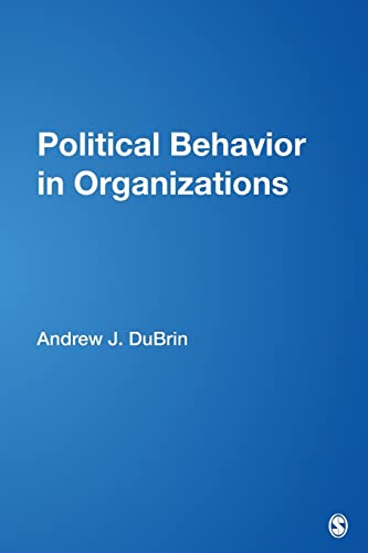 Political Behavior in Organizations (9781412954617) by DuBrin, Andrew J.