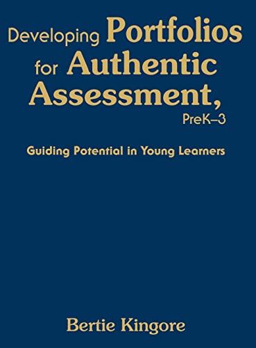 Beispielbild fr Developing Portfolios for Authentic Assessment, PreK-3: Guiding Potential in Young Learners zum Verkauf von Lucky's Textbooks