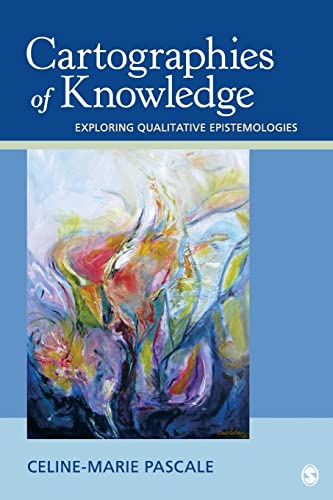 Stock image for Cartographies of Knowledge: Exploring Qualitative Epistemologies for sale by BooksRun