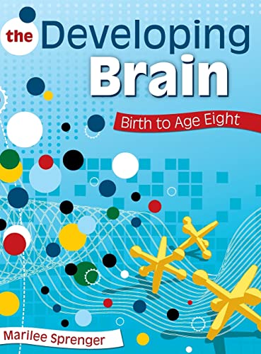 Stock image for The Developing Brain: Birth to Age Eight for sale by HPB-Red