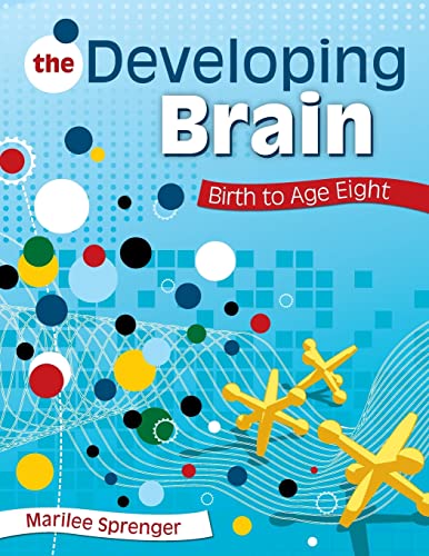 Stock image for The Developing Brain : Birth to Age Eight for sale by Better World Books