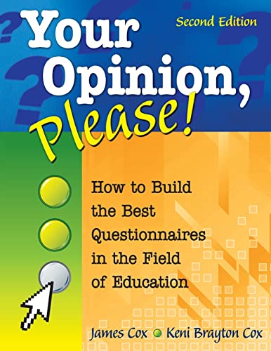 Beispielbild fr Your Opinion, Please!: How to Build the Best Questionnaires in the Field of Education zum Verkauf von Decluttr
