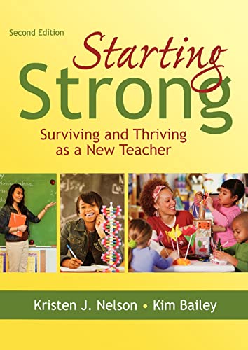 Stock image for Starting Strong : Surviving and Thriving as a New Teacher for sale by Better World Books