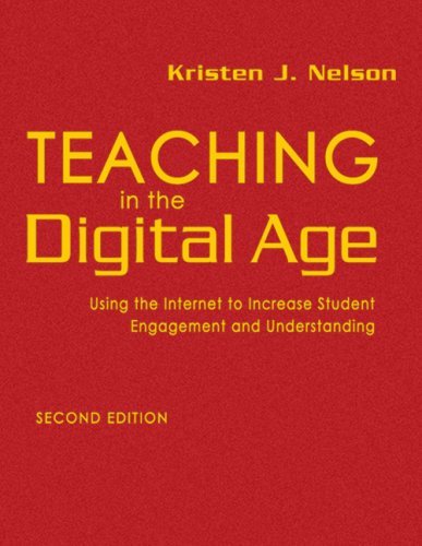 Imagen de archivo de Teaching in the Digital Age : Using the Internet to Increase Student Engagement and Understanding a la venta por Better World Books
