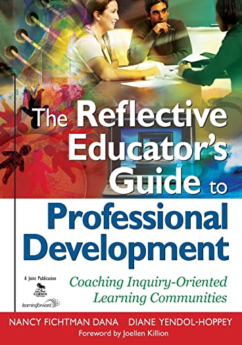 Beispielbild fr The Reflective Educator's Guide to Professional Development : Coaching Inquiry-Oriented Learning Communities zum Verkauf von Better World Books