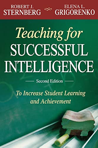 9781412955812: Teaching for Successful Intelligence: To Increase Student Learning and Achievement