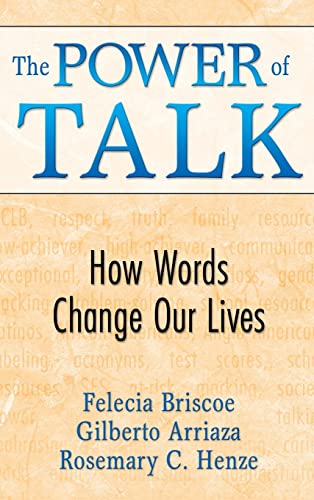9781412956017: The Power of Talk: How Words Change Our Lives