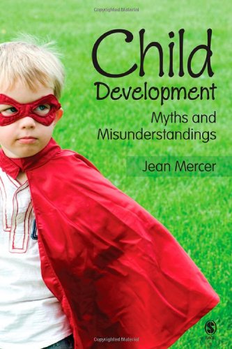 Stock image for Child Development : Myths and Misunderstandings for sale by Better World Books