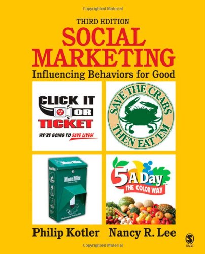 Imagen de archivo de Social Marketing : Influencing Behaviors for Good a la venta por Better World Books