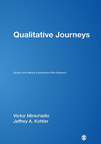 9781412956772: Qualitative Journeys: Student and Mentor Experiences With Research